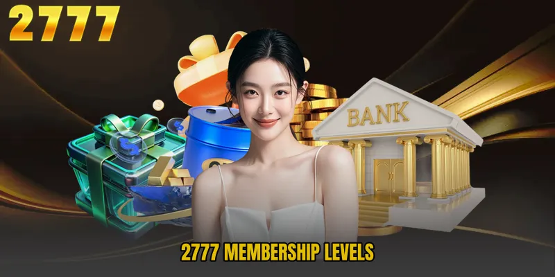 2777 Membership Levels 